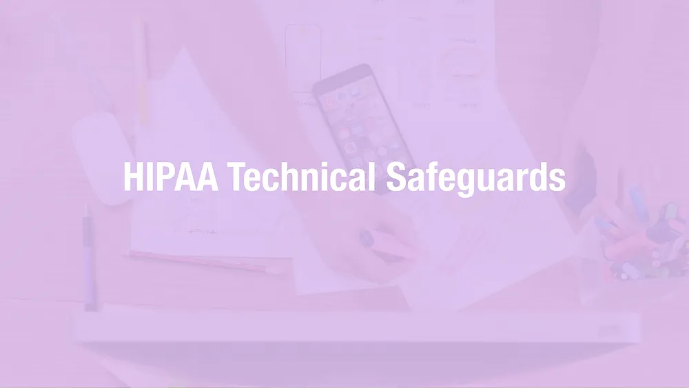 HIPAA Security Rule technical safeguards reference — 45 CFR 164.312 access control, audit, integrity, transmission security
