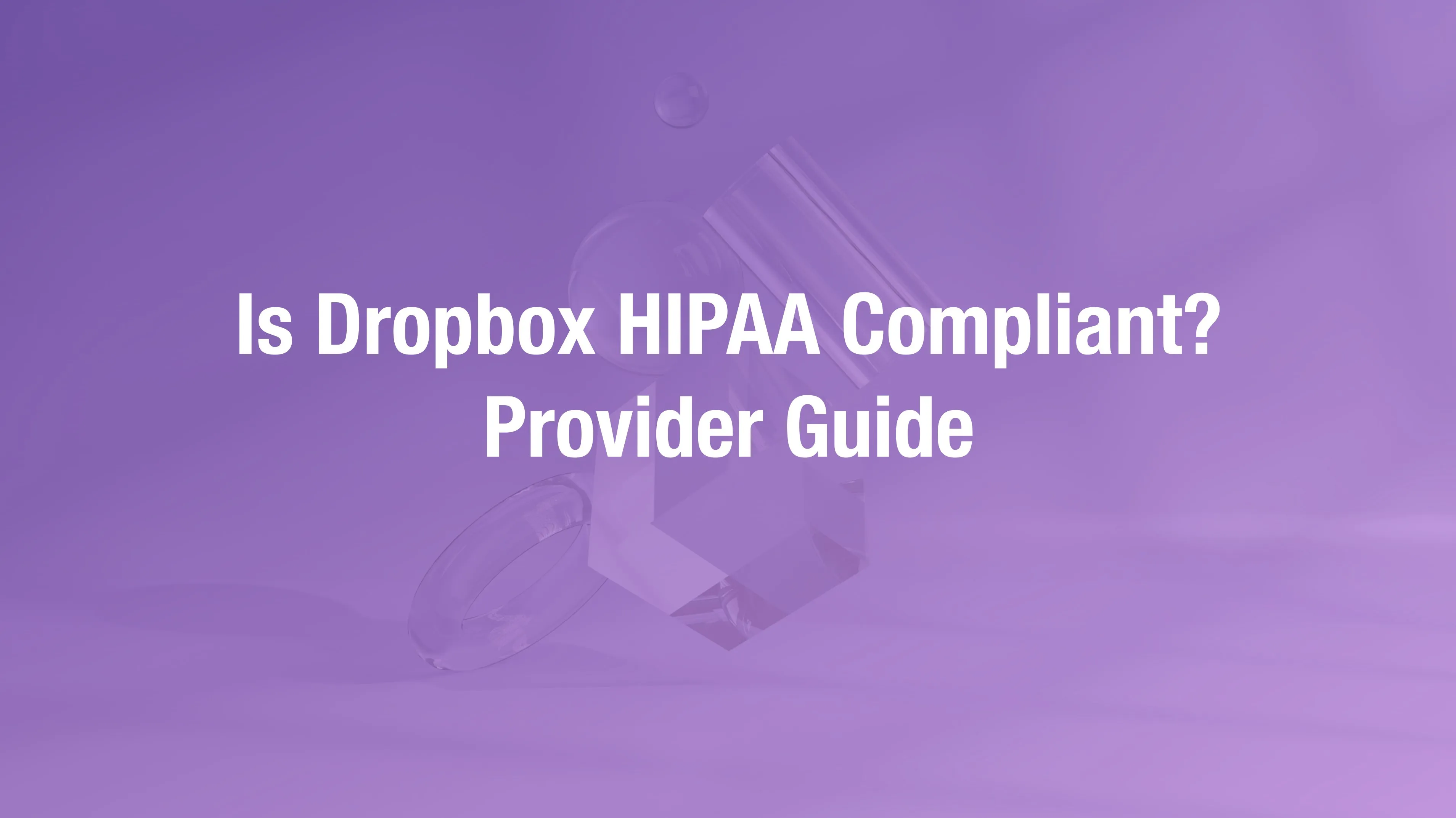 Is Microsoft OneDrive HIPAA compliant — Business plans, signed BAA, and anonymous-sharing lockdown requirements